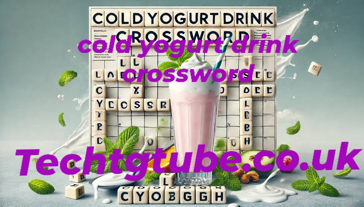 cold yogurt drink crossword