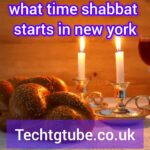 what time shabbat starts in new york