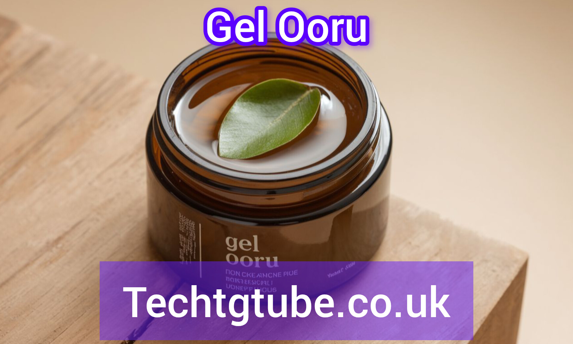 gel ooru