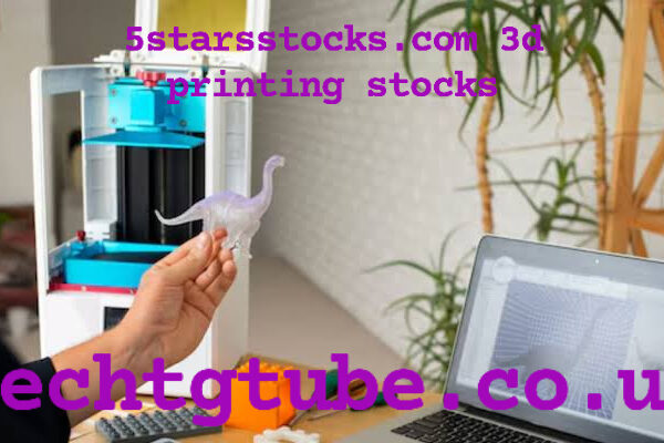 5starsstocks.com 3d printing stocks