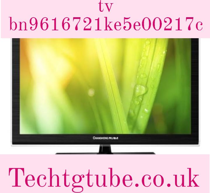 tv bn9616721ke5e00217c