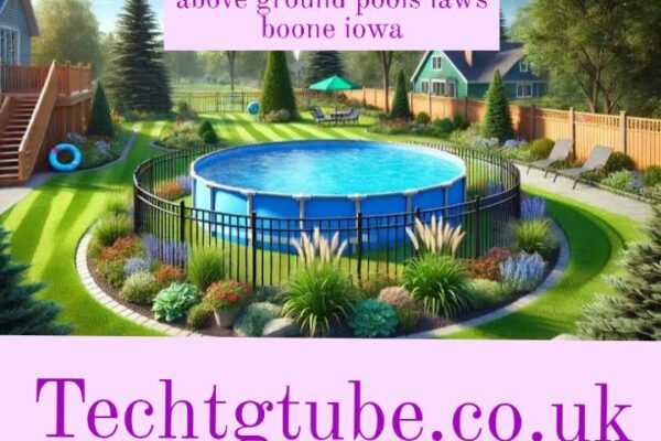 above ground pools laws boone iowa