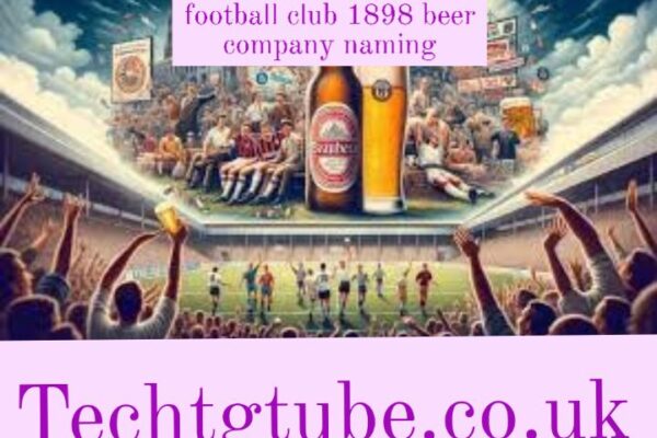 newcastle united football club 1898 beer company naming