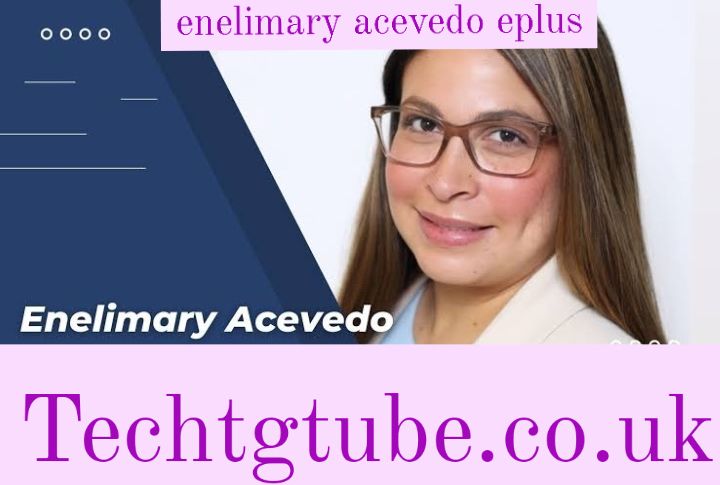 enelimary acevedo eplus