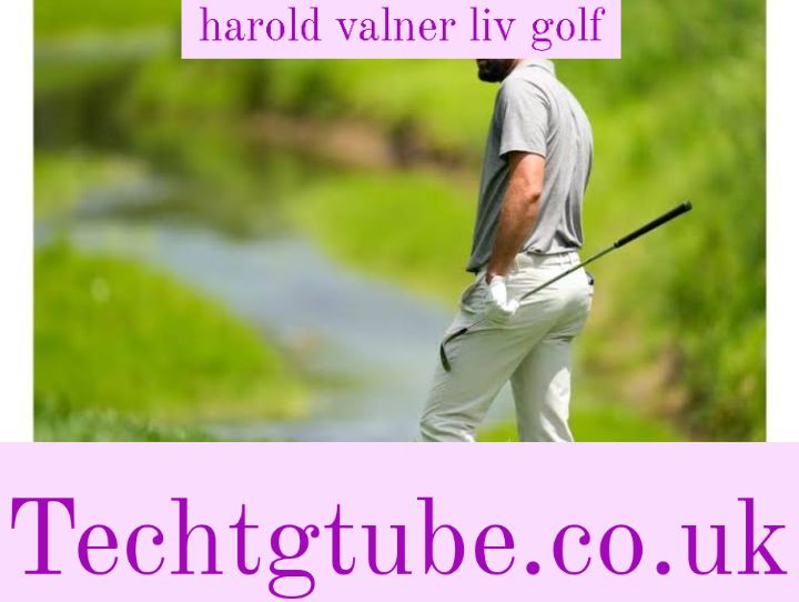 harold valner liv golf