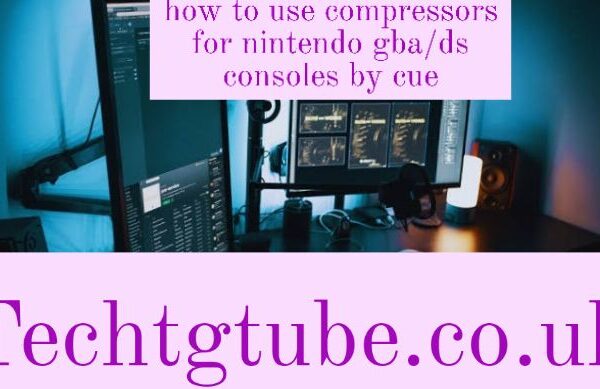 how to use compressors for nintendo gba/ds consoles by cue