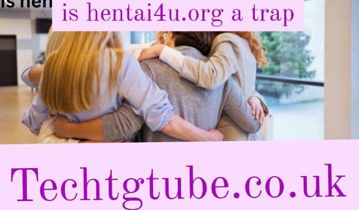 is hentai4u.org a trap