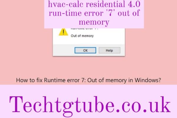 hvac-calc residential 4.0 run-time error '7' out of memory