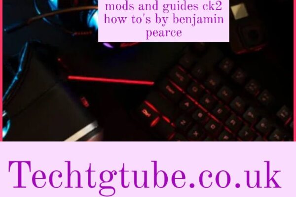 mods and guides ck2 how to's by benjamin pearce