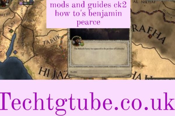 mods and guides ck2 how to's benjamin pearce
