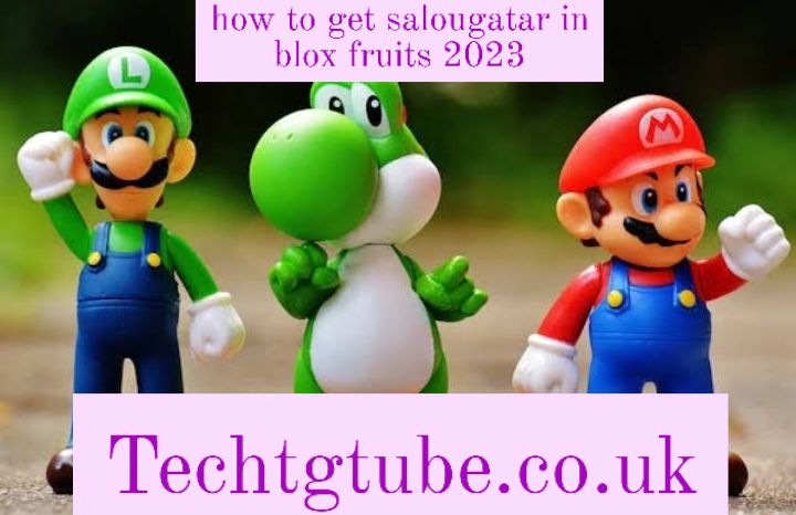 how to get salougatar in blox fruits 2023