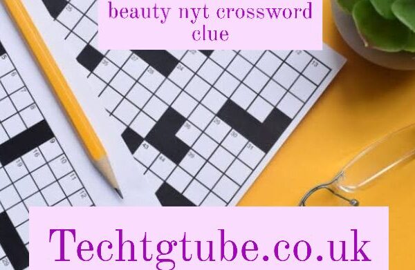 beauty nyt crossword clue