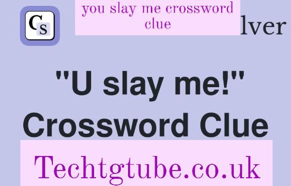 Understanding the “You Slay Me” Crossword Clue you slay me crossword clue