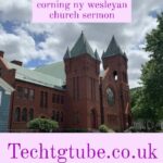 corning ny wesleyan church sermon