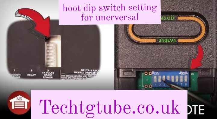 hoot dip switch setting for unerversal