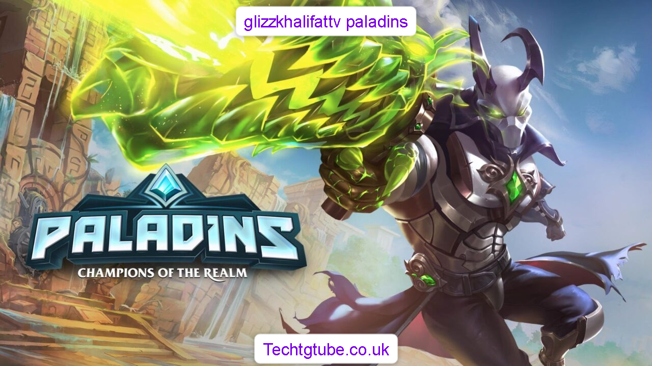 glizzkhalifattv paladins