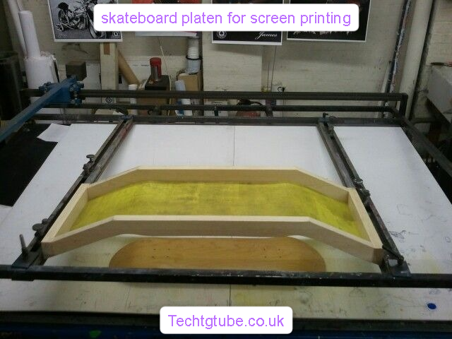 skateboard platen for screen printing