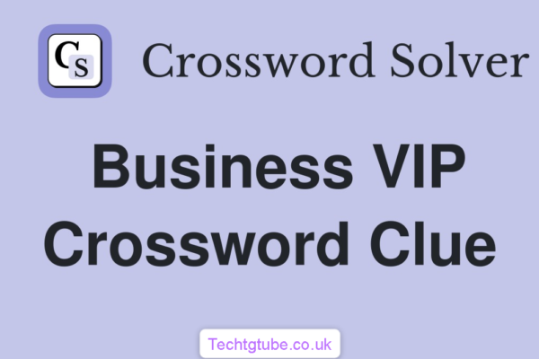 business vip crossword clue