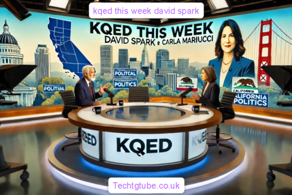 kqed this week david spark