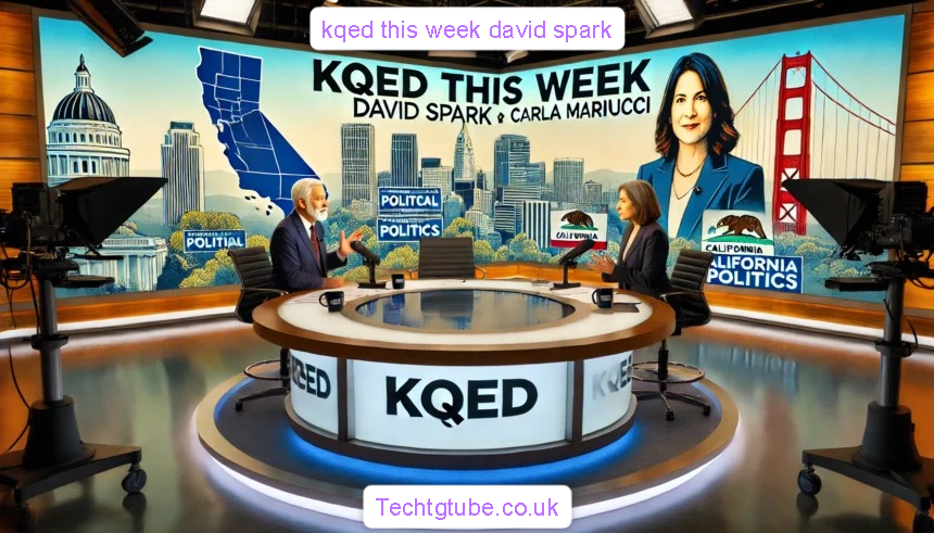 kqed this week david spark